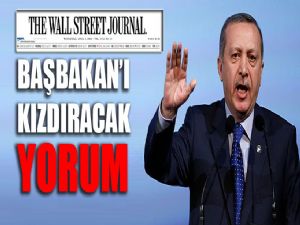 <font color=red>WALL STREET JOURNAL'DAN HÜKÜMET'E AĞIR SÖZLER !</font>