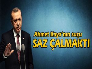 BAŞBAKAN'IN AHMET KAYA SEMPATİSİ ! 