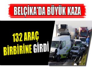 132 ARAÇ ZİNCİRLEME KAZA YAPTI : 1 ÖLÜ 76 YARALI