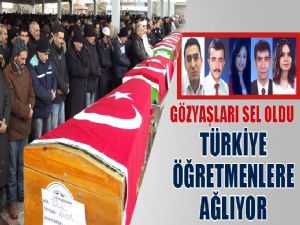 TÜRKİYE 5 ÖĞRETMENİNE AĞLADI