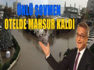 MEHMET ALİ ERBİL MAHSUR KALDI