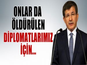 TERÖR SALDIRISINDA ÖLDÜRÜLEN DİPLOMATLARIMIZ İÇİN TAZİYE DİLEYECEKLER Mİ?”