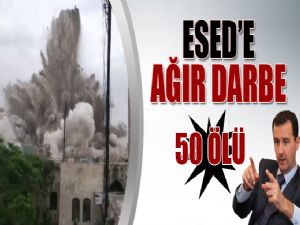 ESED'E AĞIR DARBE 