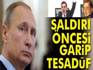 SALDIRI ÖNCESİ GARİP TESADÜF